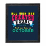 All Men Are Created Equal Quote Photo Frame ( 10x12 Black Frame )