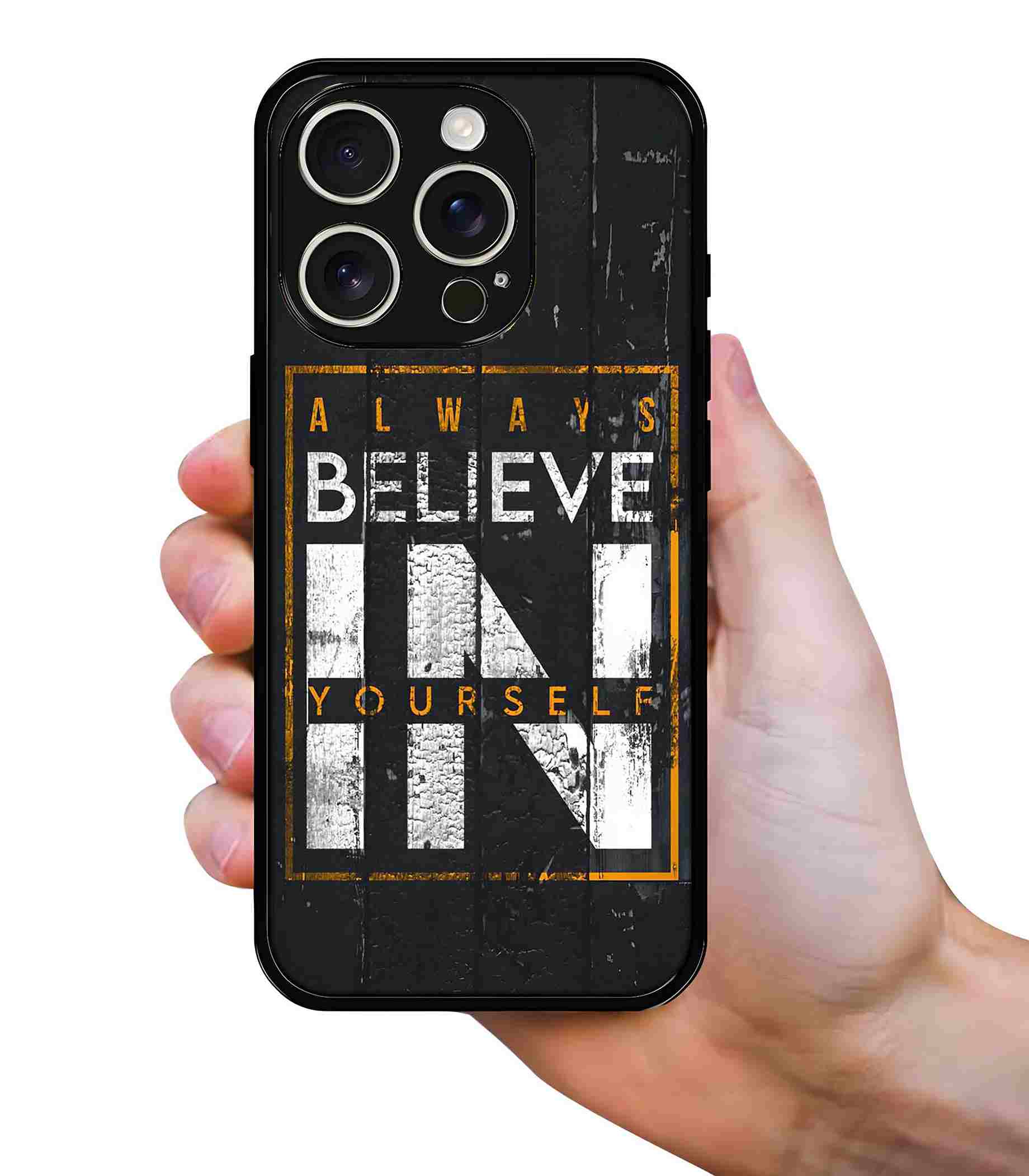 Always Believe in Yourself 2D Rubber Mobile Back Cover