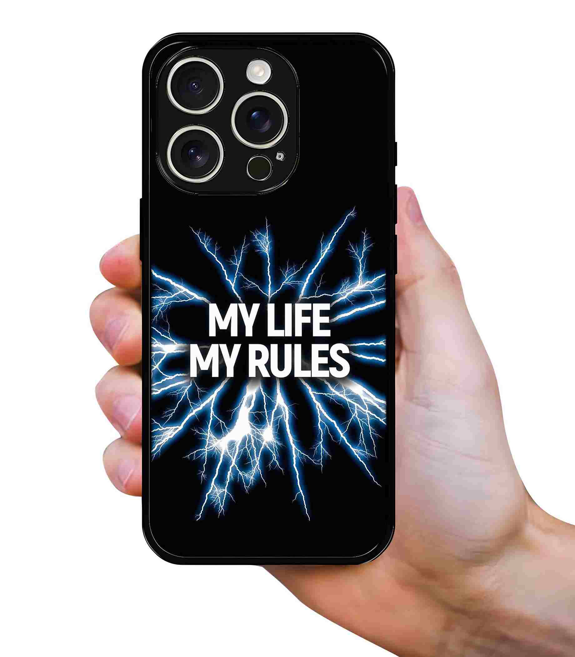 My Life My Rules 2D Rubber Mobile Back Cover