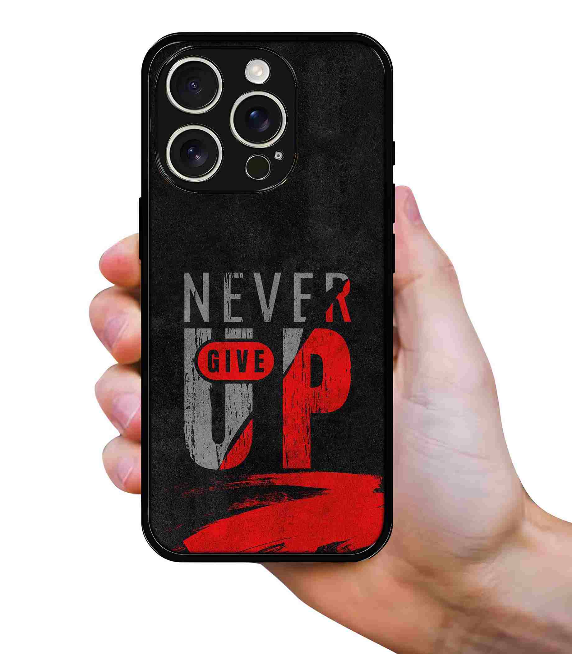 Never Give UP 2D Rubber Mobile Back Cover #3