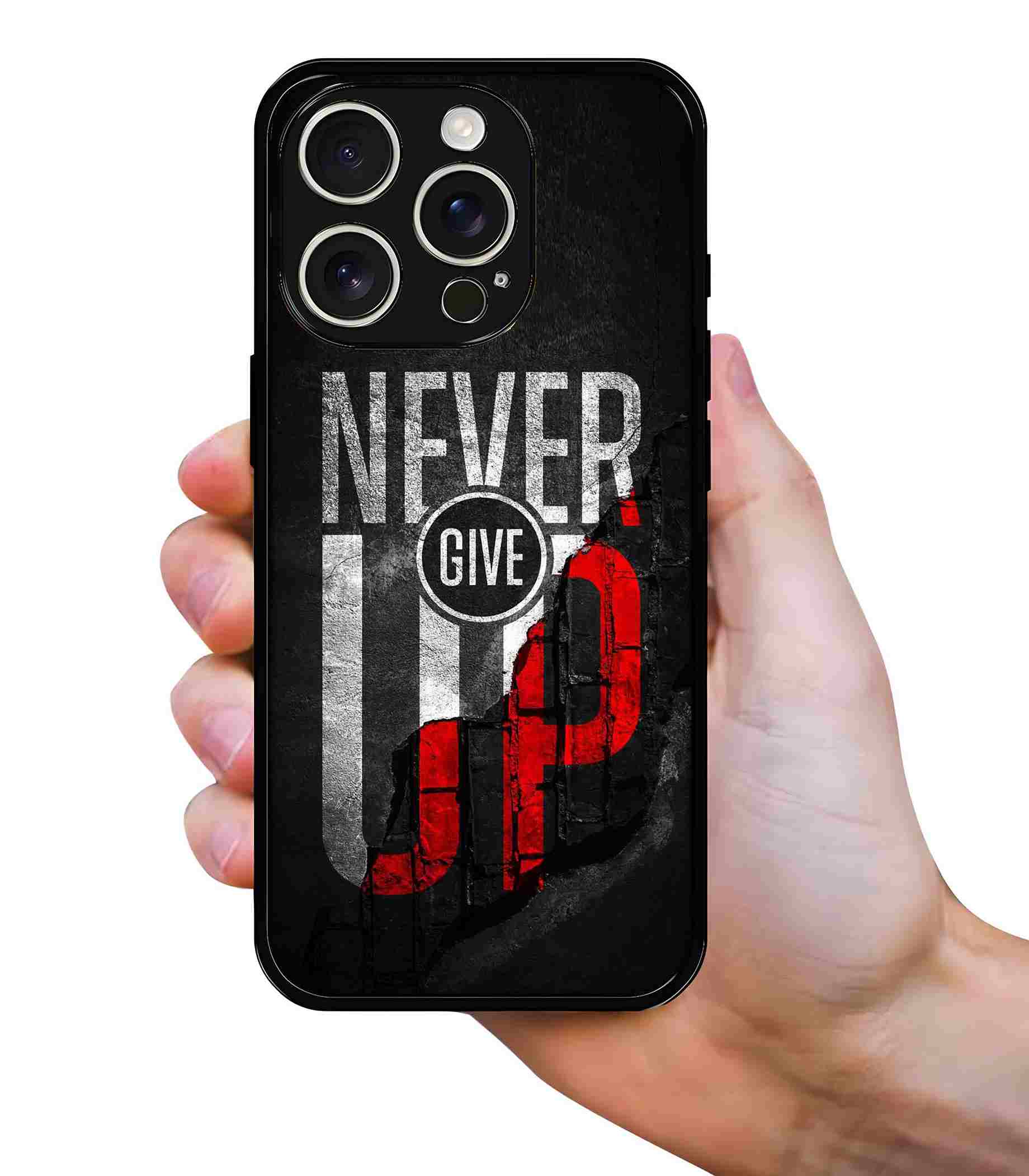 Never Give UP 2D Rubber Mobile Back Cover