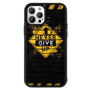 Never Give UP 2D Rubber Mobile Back Cover #4