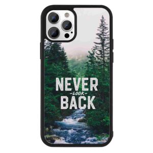 Never Look Back 2D Rubber Mobile Back Cover