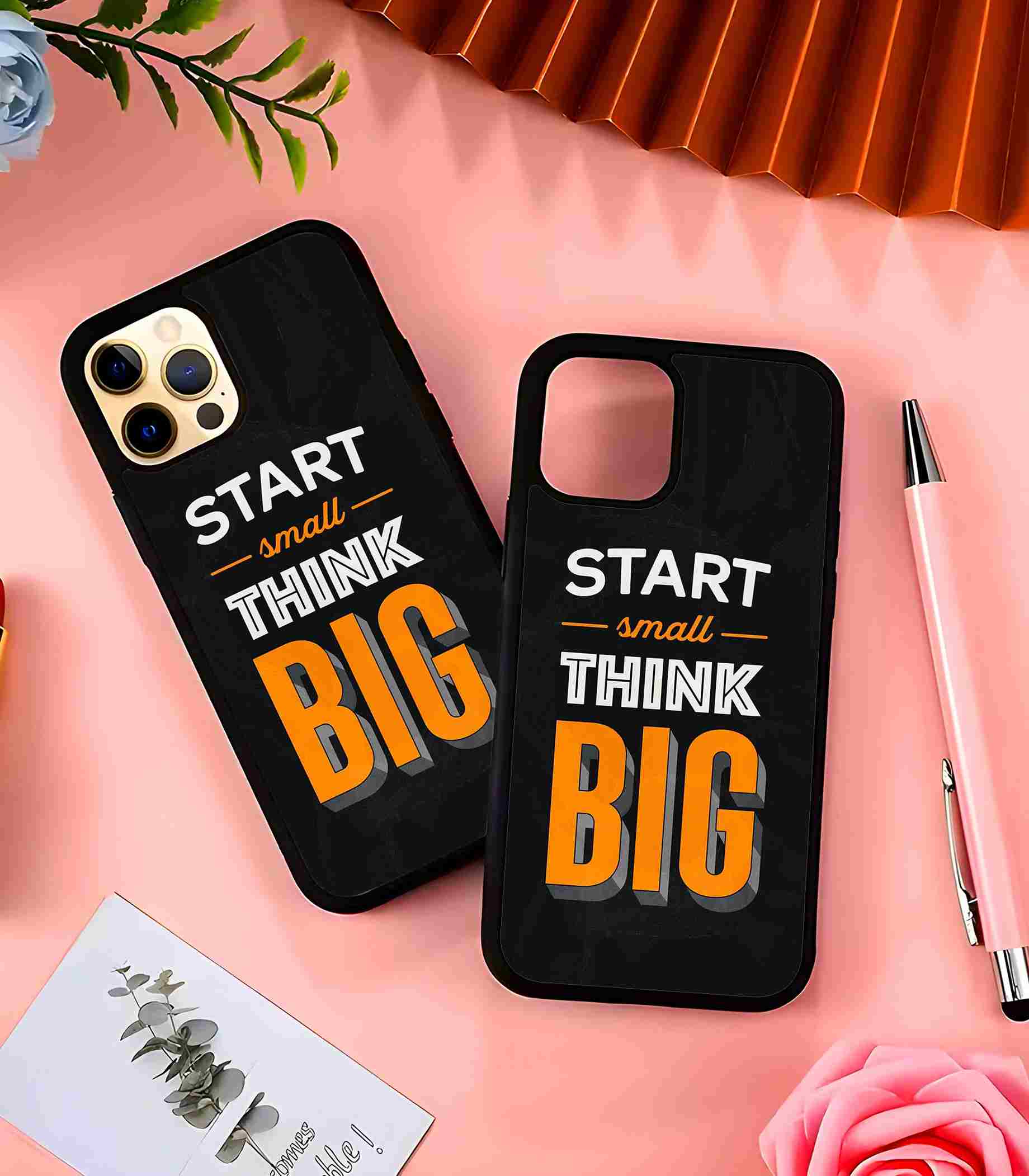 Start Small Think Big 2D Rubber Mobile Back Cover Start Small Think Big 2D Rubber Mobile Back Cover